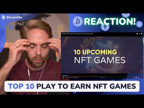 DIE TOP 10 NFT &amp; Play to Earn Games 2022 | Reaction