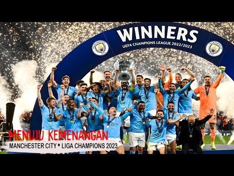 Man City ● Menuju Kemenangan | Liga Champions 2023