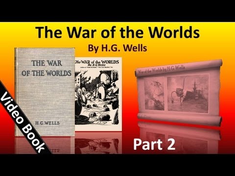 Part 2 - The War of the Worlds Audiobook by H. G. Wells (Book 1 - Chs 13-17)